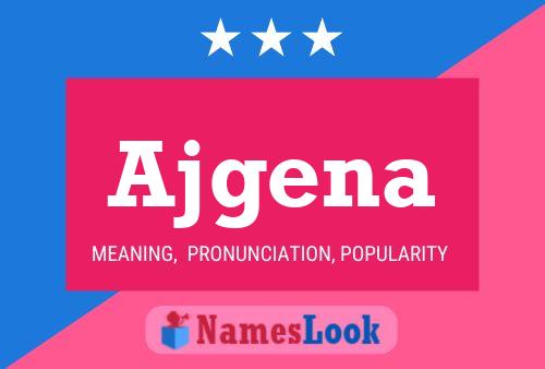 Ajgena Name Poster