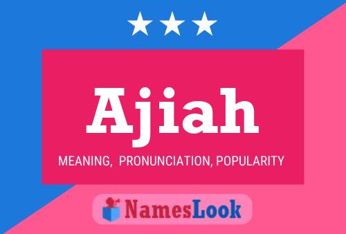 Ajiah Name Poster