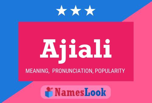 Ajiali Name Poster