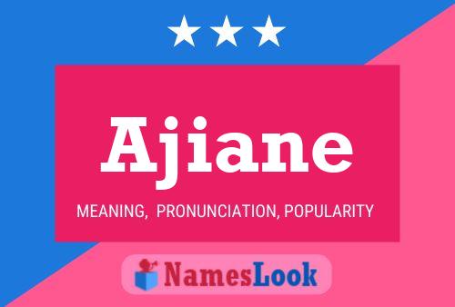 Ajiane Name Poster