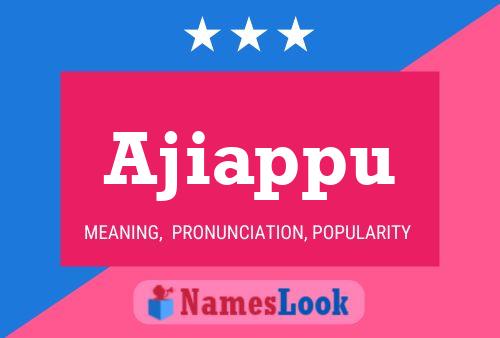 Ajiappu Name Poster