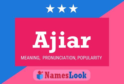 Ajiar Name Poster