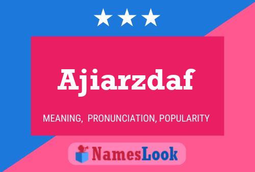 Ajiarzdaf Name Poster