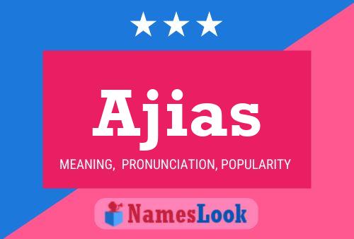 Ajias Name Poster