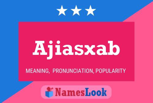 Ajiasxab Name Poster