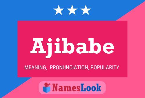 Ajibabe Name Poster