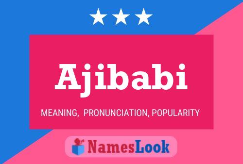 Ajibabi Name Poster