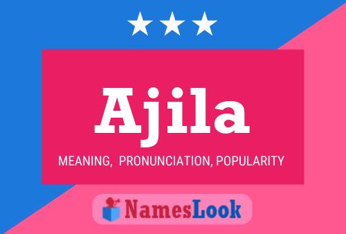 Ajila Name Poster