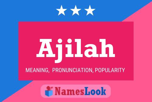 Ajilah Name Poster