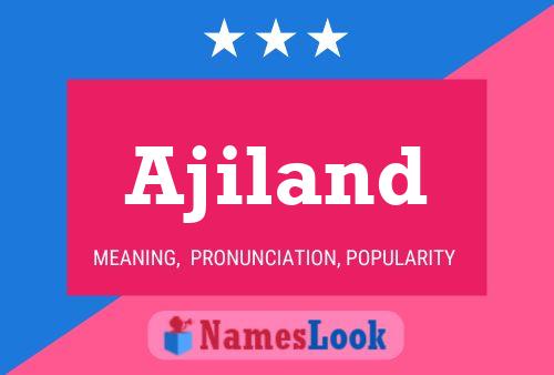 Ajiland Name Poster