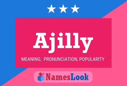 Ajilly Name Poster