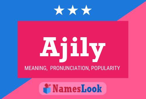 Ajily Name Poster