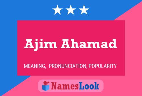 Ajim Ahamad Name Poster