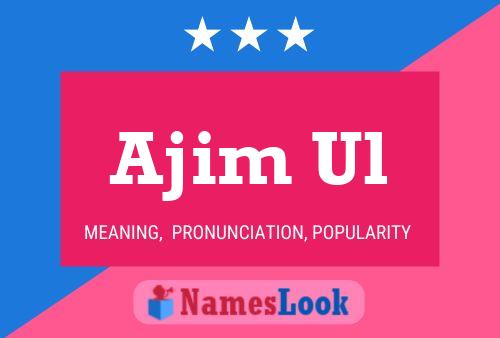 Ajim Ul Name Poster