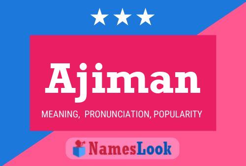 Ajiman Name Poster