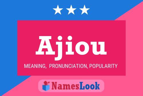 Ajiou Name Poster