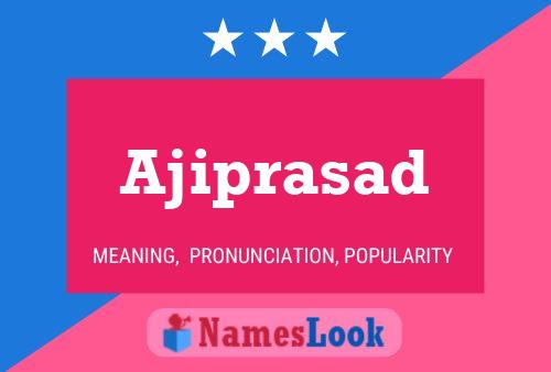 Ajiprasad Name Poster