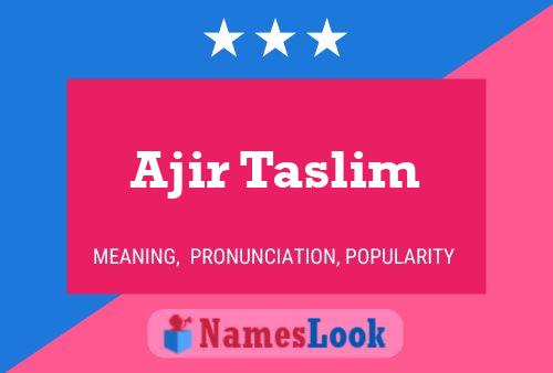 Ajir Taslim Name Poster