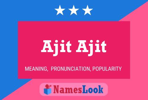 Ajit Ajit Name Poster