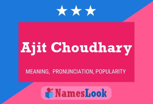 Ajit Choudhary Name Poster