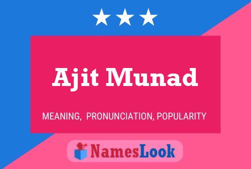 Ajit Munad Name Poster