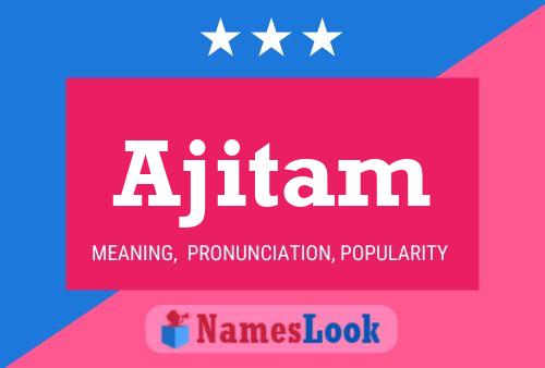 Ajitam Name Poster