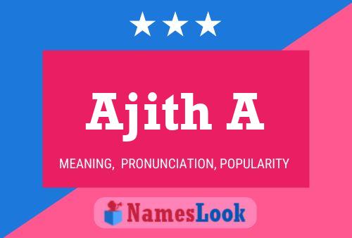 Ajith A Name Poster