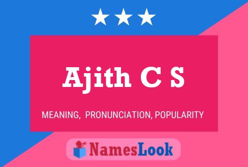 Ajith C S Name Poster