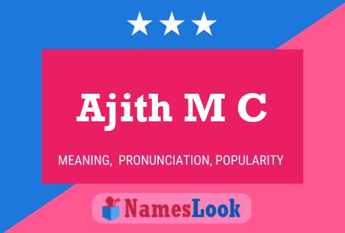 Ajith M C Name Poster