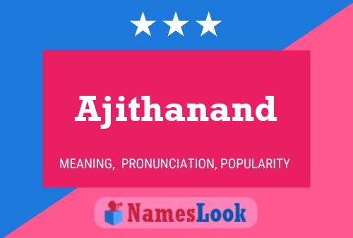 Ajithanand Name Poster