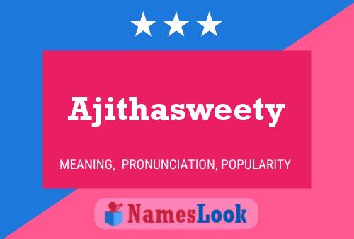 Ajithasweety Name Poster