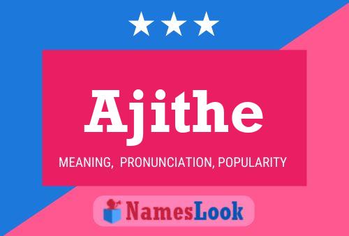 Ajithe Name Poster