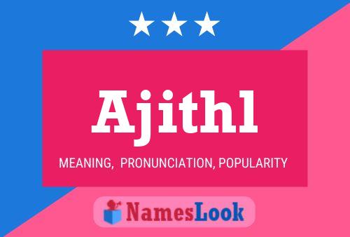 Ajithl Name Poster