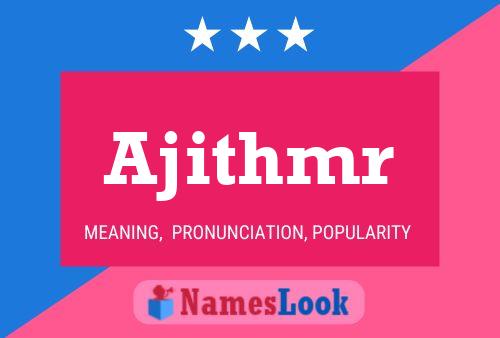 Ajithmr Name Poster