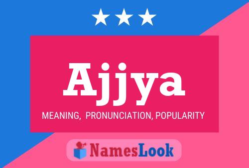 Ajjya Name Poster