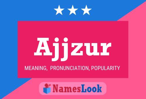 Ajjzur Name Poster