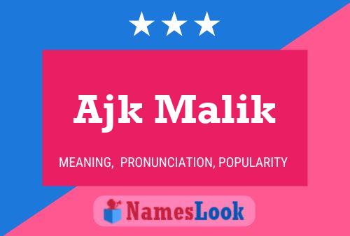 Ajk Malik Name Poster