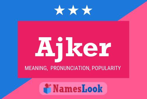 Ajker Name Poster