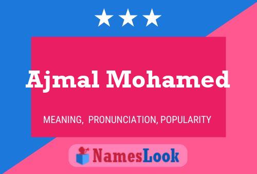 Ajmal Mohamed Name Poster