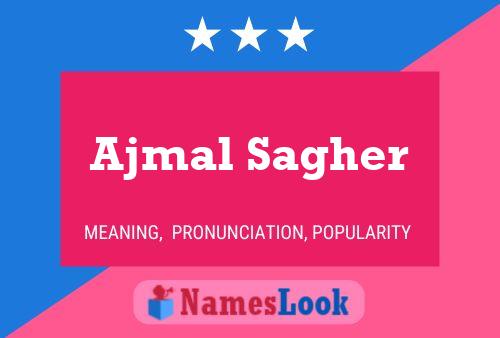 Ajmal Sagher Name Poster