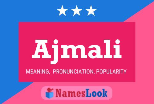 Ajmali Name Poster