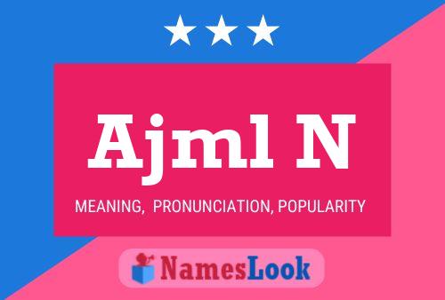 Ajml N Name Poster