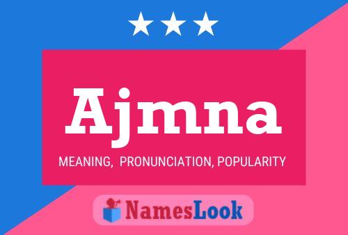 Ajmna Name Poster