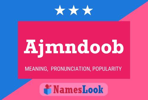 Ajmndoob Name Poster