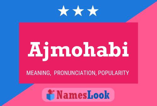 Ajmohabi Name Poster