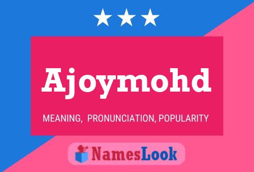 Ajoymohd Name Poster