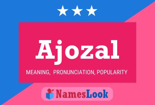 Ajozal Name Poster