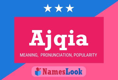 Ajqia Name Poster