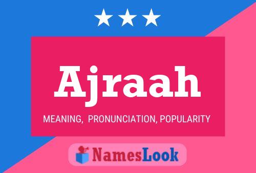 Ajraah Name Poster