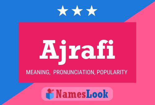 Ajrafi Name Poster